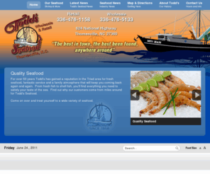 todds-seafood.com: Todd's Seafood - Thomasville - Official Website
Todd's Seafood - Fresh and frozen seafood supplier for restaurants and retail sales to your home in Thomasville, NC for Triad community.