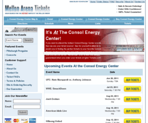 igloo-tickets.com: Consol Energy Center Tickets | Consol Energy Center Concerts | Consol Energy Center Schedule | Igloo-Tickets.com
Your source for Pittsburgh Pittsburgh Penguins tickets & all other tickets to Consol Energy Center events!