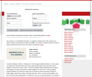 mutuovenezia.com: Mutuo a Venezie e Mestre - Preventivi di mutui a Venezia
Mutuo a Venezia