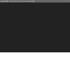 japonskizid.com: japonskiZID
Najnovejše objave o japonski na slovenskem internetu
