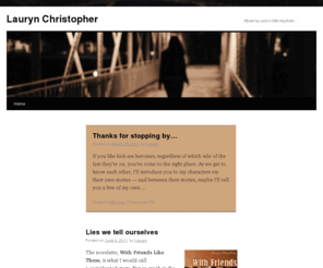 laurynchristopher.com: Lauryn Christopher | Mysteries, and a little mayhem…
 Lauryn Christopher - Mysteries, and a little mayhem… 