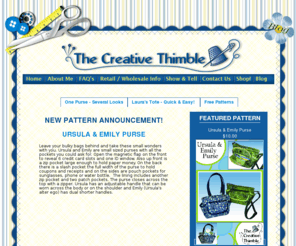 thecreativethimble.com: The Creative Thimble- Sewing Patterns and Directions to Create Elegant Purses and Totes
We specialize in 