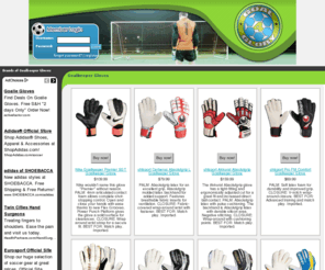 goalkeepergloves.org: Goalkeeper Gloves
GoalkeeperGloves.org has the best goalkeeper gloves and the lowest prices on the internet. 