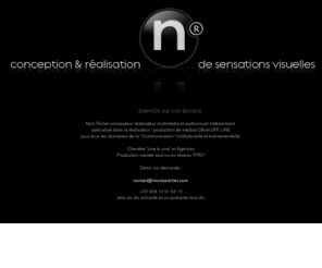 nicolasricher.com: n i c o w e b s i t e
Nicolas Richer concepteur réalisateur multimédia et audiovisuel indépendant spécialisé dans la réalisation et production de médias ON et OFF LINE pour tous les domaines de la Communication institutionelle et événementielle