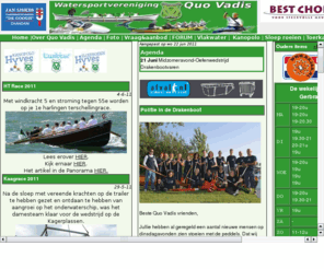 quovadis-zaandam.nl: Watersport vereniging Quo Vadis Zaandam
website van Watersport vereniging Quo Vadis Zaandam. Informatie voor ouders,kinderen en leden over kanoën drakenboot kanopolo, sloeproeien, toeren watersport en wedstrijden