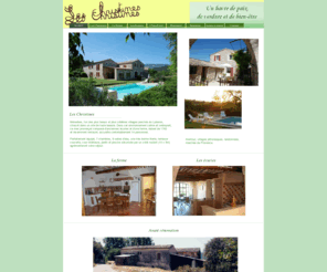 leschristines.com: Les Christines-Provence
Mas Les Christines, Luberon, Provence. 1743, entierement restaure et parfaitement equipe pour 14 personnes. Piscine 10x5m. Havre de paix et de verdure