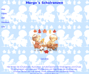 margo-online.de: Margo´s Schulranzen - Schulranzen,
Sporttaschen, Rucksaecke, Spielwaren
Margo´s Schulranzen bietet Ihnen Schulranzen, Sporttaschen, Trinkflaschen, Rucksaecke, Caps, Schultertaschen. Des Weiteren finden Sie Kinderrucksaecke, Spielwaren, Schulranzen Sets und Schulrucksaecke