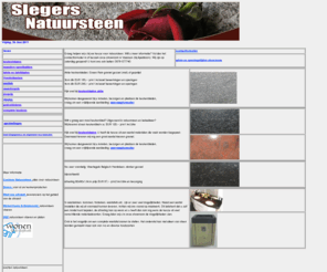 slegersnatuursteen.nl: Voor al uw produkten van natuursteen, graniet, hardsteen en marmer
Slegers Natuursteen, voor al uw natuursteenprodukten.