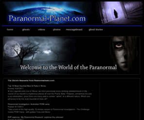 rockmusicview.com: Paranormal-Planet.com
Welcome to the world of the paranormal. Find out about the latest paranormal news. Watch the latest and best videos of ghosts.