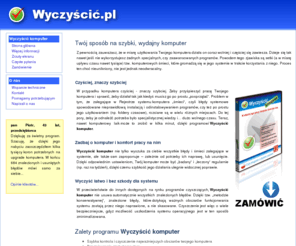 wyczyscic.pl: Twój komputer też wymaga wyczyszczenia!
Twój komputer też wymaga wyczyszczenia!