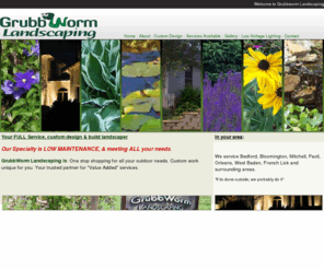 grubbwormlandscaping.com: Grubb Worm Landscaping - Home
GrubbWorm Landscaping Bedford Indiana.