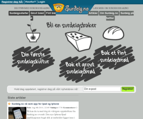 surdeig.no: Bake bedre brød! / Surdeig.no
Artikler, oppskrifter og tips om surdeigsbaking