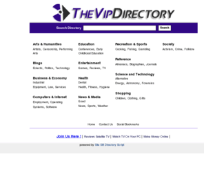 thevipdirectory.info: The Vip Directory
Internet Web Directory sorts by SEF categories, offers content rich and well designed web sites. Submit URL for review and have your site listed within the VIP Directory.