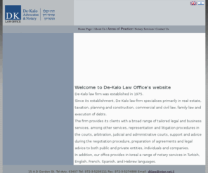 de-kalo.com: De-Kalo Law Office Advocates and Notary
De-kalo law-firm real-estate, taxation, planning and construction, commercial and civil law, family law and execution of debts