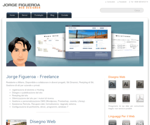 jorge-figueroa.com: Jorge Figueroa
jorge figueroa, web designer, disponibile per collaborazione in vari progetti.
Con una esperienza da oltre 3 anni nel web designer sono pronto a offrire tanti servizi di qualità e vi invito a guardare il miei lavori su www.jorge-figueroa.com