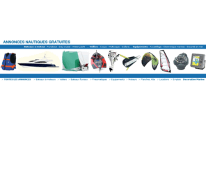 nautiques.org: Annonces Nautiques
Annonces Nautiques gratuites, bateau à moteur, voilier, catamaran, coque et multicoque, bateaux fluviaux, moteurs hors-bord, voiles, gréements, accastillage