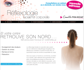 reflexologie68.com: Reflexologie - Faciale et corporelle - Lebe System
Reflexologie - faciale et corporelle, methode Lebe System. Camille Fyon-Rochat reflexologue certifié. Soulagement des douleurs, gestion du stress, relaxation à Colmar en Alsace (Haut-Rhin - 68)