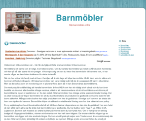 barnmobler.net: Barnmöbler | Handla barnmöbler online
Handla barnmöbler online. Vackra, praktiska barnmöbler till bra priser. Här får du tips om möbler till barnrummet.