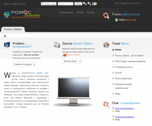 pomoczdalna.com: Start
Zdalna pomoc informatyczna. Problem z komputerem? Nie trać nerwów! skorzystaj z pomocy specjalistów. Pierwsze profesjonalne zdalne wsparcie IT na rynku. Sprawdź nas! 15min GRATIS