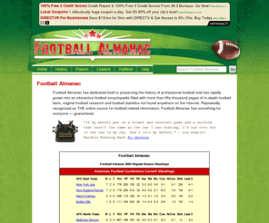 football-almanac.com: Football Almanac - The Official Football History Site
Football Almanac is filled with awards, records, stats, quotes, feats, facts and a book full of football history.