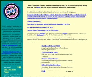 wififreespot.com: free wi-fi hotspots wifi cafes coffee shops hotels airports RV Parks
Listing of where the public can find free Wi-Fi wireless internet access Wi-Fi-FreeSpots and hotspots.