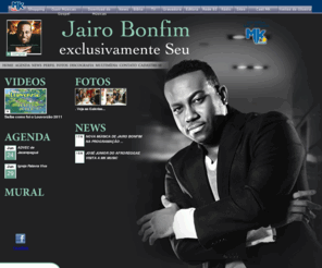 jairobonfim.com.br: Jairo Bonfim - Exclusivamente Seu - Site Oficial MK Music
Site Oficial da Jairo Bonfim. Confira Fotos, Vídeos, Novidades e muito mais