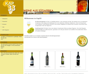 kap33.com: Kap33, Weine aus Südafrika
Kap33 - Onlineshop: erlesene Südafrikanische Weine aus den Anbaugebieten Stellenbosch, Franchhoek, Breedekloof, Elgin, Paarl