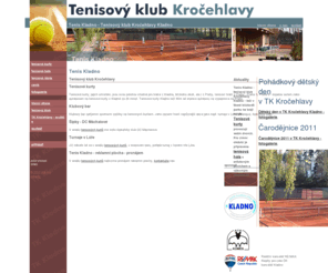 tenis-kladno.cz: Tenis Kladno
Tenis Kladno - Tenisový klub Kročehlavy Kladno