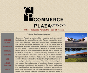 commerceplazatucson.com: Commerce Plaza, Office Industrial Park in the heart of Tucson.
Office Industrial Park in the heart of Tucson. Office, warehouse, business rental units.