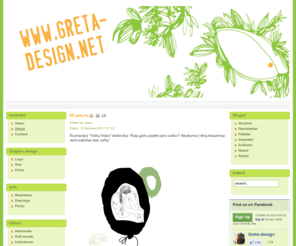 greta-design.net: greta-design.net
Grafikės dailininkės dizainerės asmeninių darbų portfolio - Personal portfolio of graphic designer and artist