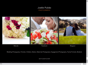 jlpulido.com: Joelle Pulido Photography
Photographing people and making memories all over the central valley. Wedding Photography, Children, Maternity, Seniors and Family Portraits.