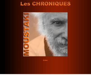 moustaki-chroniques.com: Georges MOUSTAKI, Les chroniques du FUN CLUB du site officiel.
Les CHRONIQUES du FUN-CLUB du site officiel de Georges Moustaki.