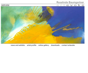 artevoke.com: Evocative Art by Canadian Contemporary Artist Rosalinde Baumgartner
Evocative colors, design, and the contrast of light and shadow characterize these online virtual exhibitions by Canadian contemporary artist Rosalinde Baumgartner.