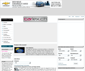 carlex.ch: Startseite - carlex.ch das umfassende Auto Portal: News, Technik, Entwicklung, Community, Fahrzeugmarkt
Carlex.ch ist das umfassende Automobilportal der Schweiz. Alles zu Autos, Technik, Entwicklung, Politik, Service, Fahrzeugmarkt, Community mit Treueprogramm