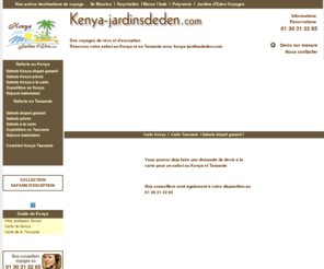 kenya-jardinsdeden.com: Safari au Kenya - Reservation safari au Kenya avec kenya-jardinsdeden
Safaris au Kenya et en Tanzanie. Reservation de votre safari et balnéaire au Kenya.Tout pour organiser votre safari au Kenya et en Tanzanie, avec kenya-jardins d'eden