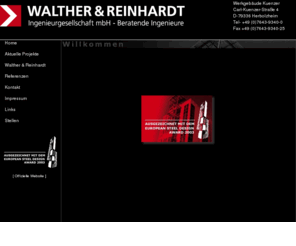 walther-reinhardt.com: Walther & Reinhardt - Ingenieurbüro für Baustatik - Herbolzheim, Riesa
Ingenieurbüro, Bauingenieure, Stahlbau, beratende Ingenieure, Ingenieurkammer, Beratung, Tragwerksplanung, Herbolzheim, Riesa, Sachverständige, Förder- und Lagertechnik, konstruktiver ingenieurbau, Bautechnik, Statik, statische Berechnung, Ingenieurbau, Bauphysik