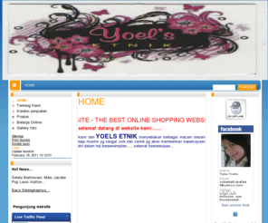 yoels-etnik.com: YOELS  ETNIK - HOME
keterangan website anda - ganti di settings
