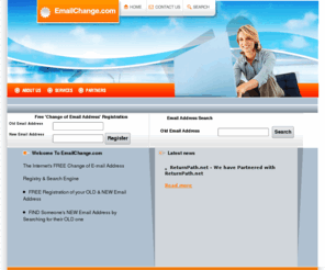emailchange.com: EmailChange.com - Change of Email Address Search Engine and Registry
EmailChange.com - Change of Email Address Search Engine and Registry