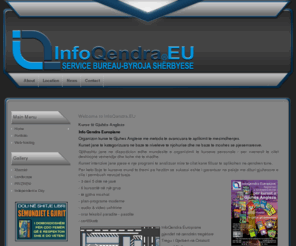 infoqendra.net: Welcome to InfoQendra.EU
InfoQendra.EU! - byroja shërbyese - Kurse të Gjuhës Angleze - WEB DESIGN