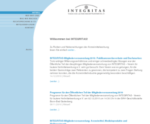 integritas-hwg.de: Integritas - Verein für lautere Heilmittelwerbung e.V.
Willkommen - INTEGRITAS erbringt als Selbstkontrollorgan der Arzneimittelindustrie einen bedeutenden Beitrag zur Wahrung seriöser Werbung im Gesundheitswesen.