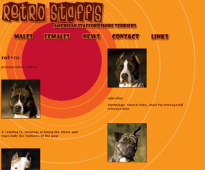 retrostaffs.com: Retro Staffs - American Staffordshire Terriers
Retro Staffs