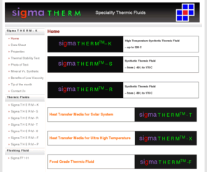 sigma-therm.com: sigma-therm.com
High Temperature Synthetic Heat Transfer Fluid : sigma T H E R M - K., Synthetic Transfer Fluid