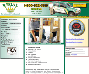 regalpestcontrol.com: Ocala Florida Pest Control Service Regal Termite and Pest Control for Marion County, The Villages, Lady Lake, Sumter County.
Regal Termite and Pest Control Service for Ocala, Dunnellon, Marion County Florida, Citrus County, The Villages, Lady lake, Wildwood, Leesburg, Sumter County, & Northern Lake County.