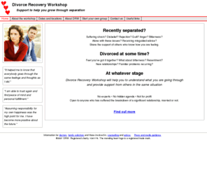 drw.org.uk: Divorce Recovery Workshop: Self-help support group for divorce and separation
A short course providing emotional help and support 
	from others who are divorced or separated. Local and national workshops.
