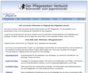 pflegenetz.net: Pflegenetz Info
Das Pflegenetz Forum ist ein Gemeinschaftsforum das von verschiedenen Pflegeseiten betrieben wird