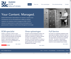 dudoc.net: Dudoc ECM Solutions - Universal Enterprise Content Management
Dudoc ECM Solutions is expert in Enterprise Content Management. Van ontwerp en implementatie tot testen en onderhoud.