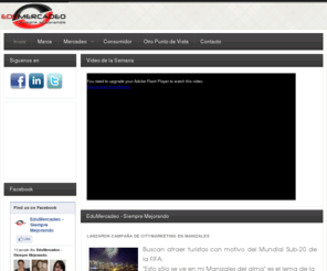 edumercadeo.com: EduMercadeo - Siempre Mejorando
Publicacion digital dirigida a todo tipo de publico con deseos de conocer y actualizarce en temas de marketing, marca, tendencias de consumo y estrategias de negocios.