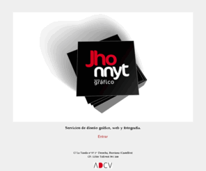 jhonnyt.com: Estudio Gráfico JhonnyT · Diseño gráfico, Web  y fotografía I Burriana (Castellón)
Estudio Gráfico JhonnyT · Servicios de diseño gráfico, web y fotografía