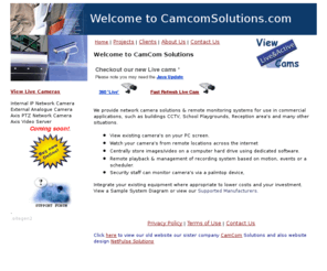 camcomsolutions.com: Security Camera Solutions
Security camera installations using IP network cameras and video servers