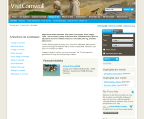 cyclecornwall.com: Things to do in Cornwall - from coastal walks to extreme sports.
For those with a spirit of adventure and a love of the outdoors, Cornwall is one big, beautiful playground.